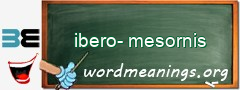 WordMeaning blackboard for ibero-mesornis